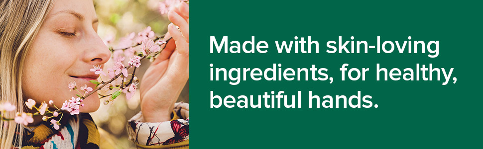 Made with skin-loving ingredients, for healthy, beautiful hands. 