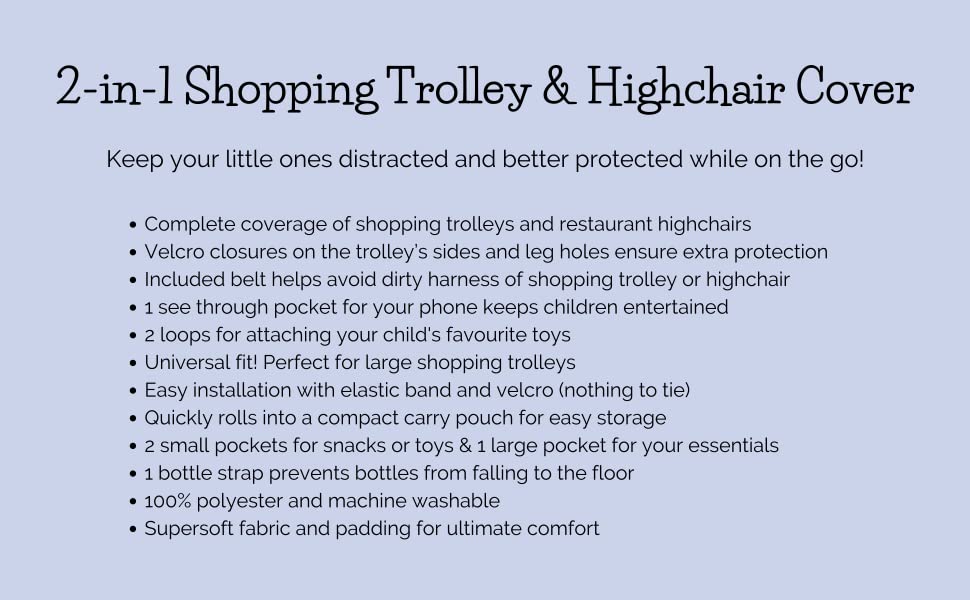 Shopping Trolley & Highchair Cover Features
