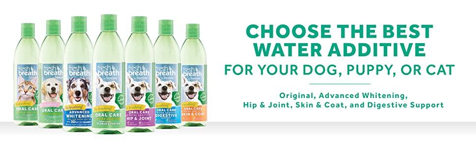 Choose the best water additive for your dog, puppy or cat. Original, advanced whitening, hip & joint