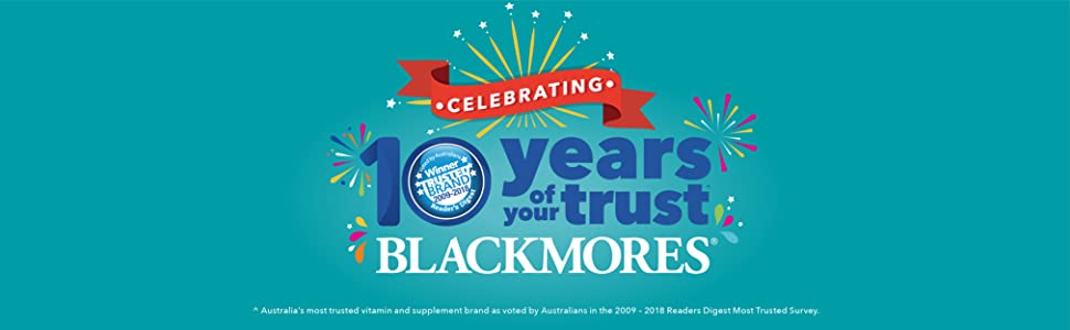 Blackmores: Australia's Most Trusted Brand for 10 Years running!